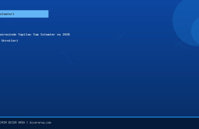Tapu Dairesinde Yapılan Tüm İşlemler ve 2026 Güncel Ücretleri