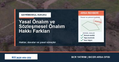 Yasal Önalım ve Sözleşmesel Önalım Hakkı Farkları