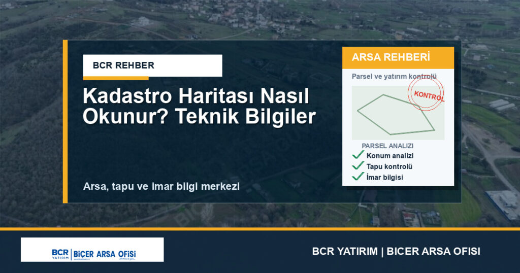 Kadastro Haritası Nasıl Okunur? Teknik Bilgiler