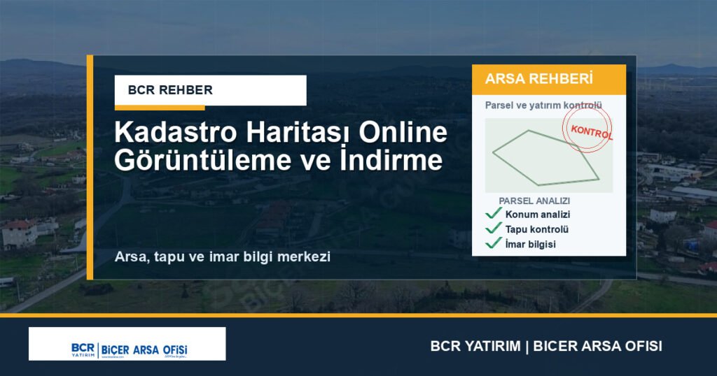 Kadastro Haritası Online Görüntüleme ve İndirme