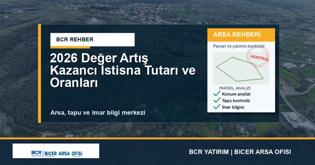 2026 Değer Artış Kazancı İstisna Tutarı ve Oranları