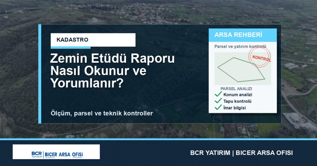 Zemin Etüdü Raporu Nasıl Okunur ve Yorumlanır?