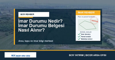 İmar Durumu Nedir? İmar Durumu Belgesi Nasıl Alınır?