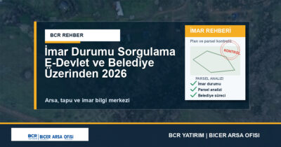 İmar Durumu Sorgulama E-Devlet ve Belediye Üzerinden 2026
