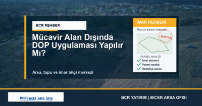 Mücavir Alan Dışında DOP Uygulaması Yapılır Mı?