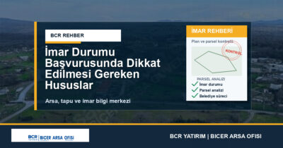 İmar Durumu Başvurusunda Dikkat Edilmesi Gereken Hususlar