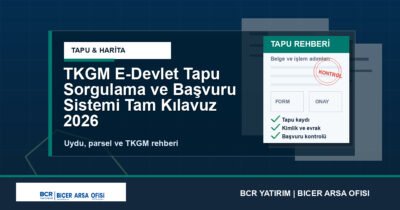 TKGM E-Devlet Tapu Sorgulama ve Başvuru Sistemi Tam Kılavuz 2026