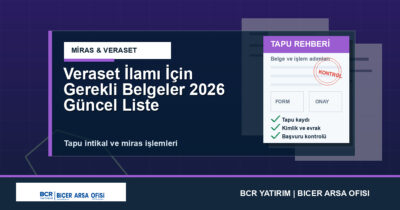 Veraset İlamı İçin Gerekli Belgeler 2026 Güncel Liste