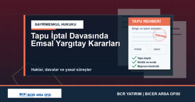 Tapu İptal Davasında Emsal Yargıtay Kararları