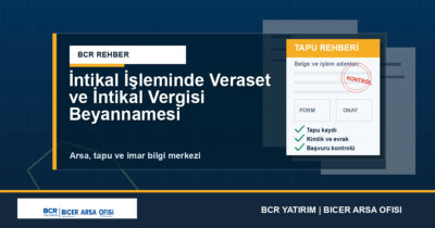 İntikal İşleminde Veraset ve İntikal Vergisi Beyannamesi
