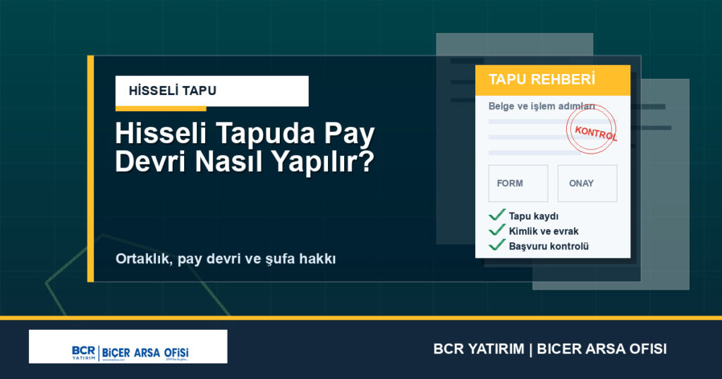 Hisseli Tapuda Pay Devri Nasıl Yapılır?