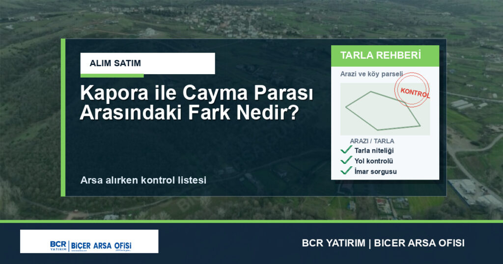 Kapora ile Cayma Parası Arasındaki Fark Nedir?