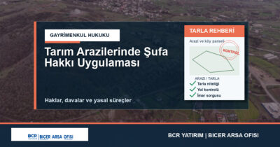Tarım Arazilerinde Şufa Hakkı Uygulaması