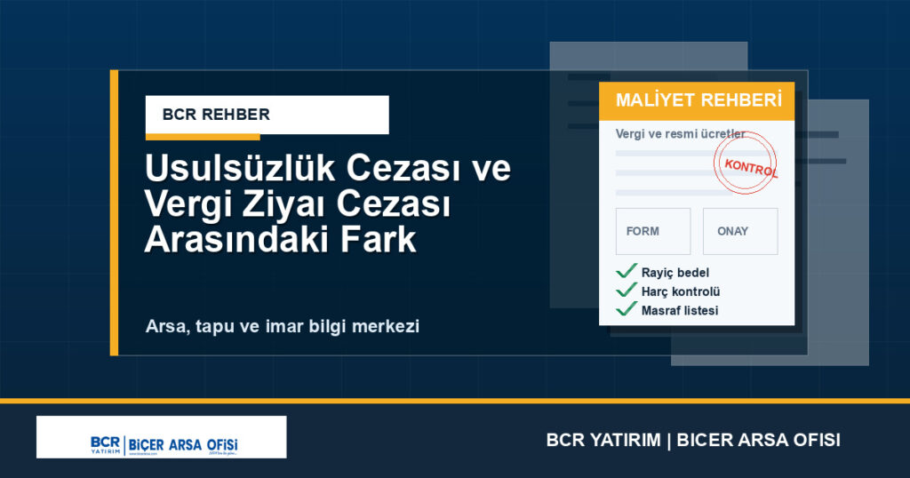 Usulsüzlük Cezası ve Vergi Ziyaı Cezası Arasındaki Fark