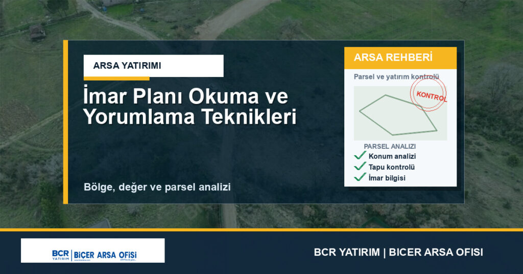 İmar Planı Okuma ve Yorumlama Teknikleri