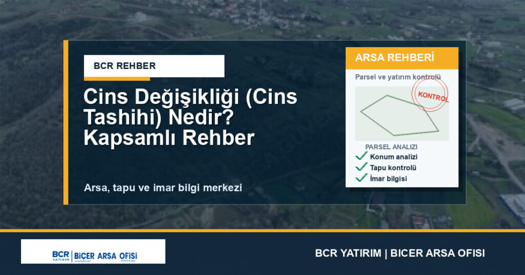 Cins Değişikliği (Cins Tashihi) Nedir? Kapsamlı Rehber