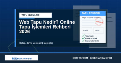 Web Tapu Nedir? Online Tapu İşlemleri Rehberi 2026