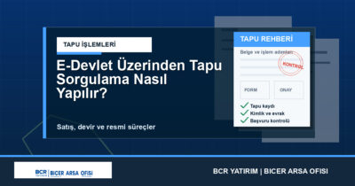 E-Devlet Üzerinden Tapu Sorgulama Nasıl Yapılır?