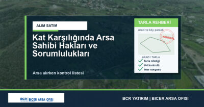 Kat Karşılığında Arsa Sahibi Hakları ve Sorumlulukları