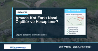 Arsada Kot Farkı Nasıl Ölçülür ve Hesaplanır?