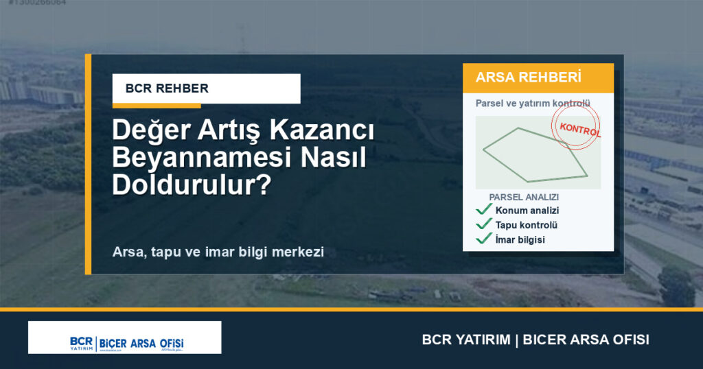 Değer Artış Kazancı Beyannamesi Nasıl Doldurulur?