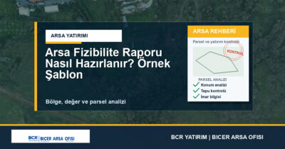 Arsa Fizibilite Raporu Nasıl Hazırlanır? Örnek Şablon