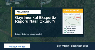 Gayrimenkul Ekspertiz Raporu Nasıl Okunur?