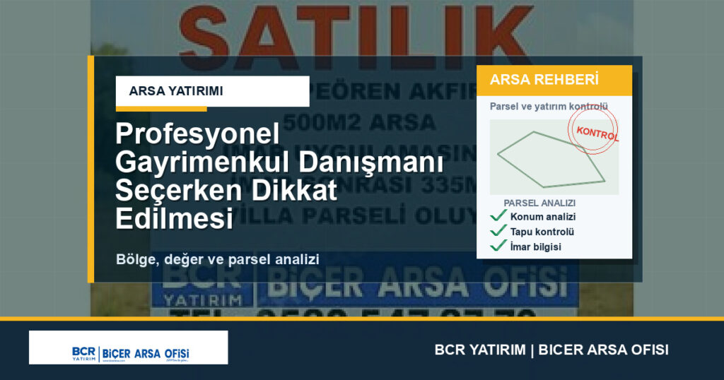 Profesyonel Gayrimenkul Danışmanı Seçerken Dikkat Edilmesi Gerekenler