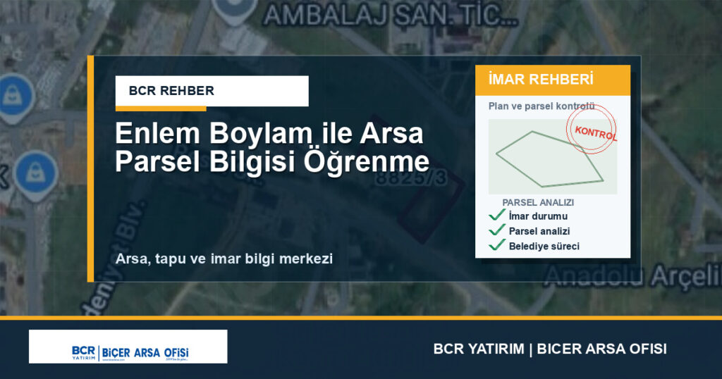 Enlem Boylam ile Arsa Parsel Bilgisi Öğrenme