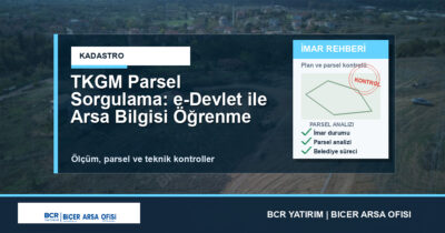 TKGM Parsel Sorgulama: e-Devlet ile Arsa Bilgisi Öğrenme