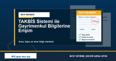 TAKBİS Sistemi ile Gayrimenkul Bilgilerine Erişim