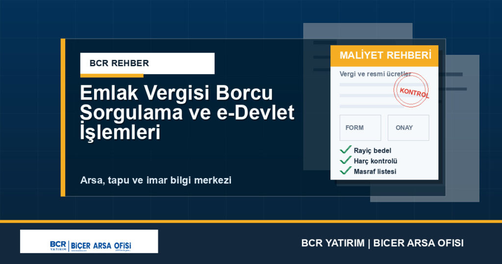 Emlak Vergisi Borcu Sorgulama ve e-Devlet İşlemleri