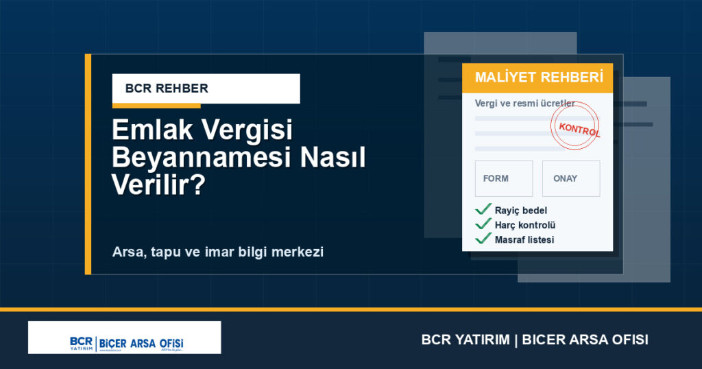 Emlak Vergisi Beyannamesi Nasıl Verilir?
