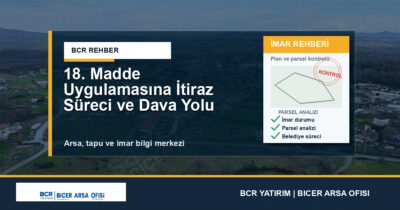 18. Madde Uygulamasına İtiraz Süreci ve Dava Yolu