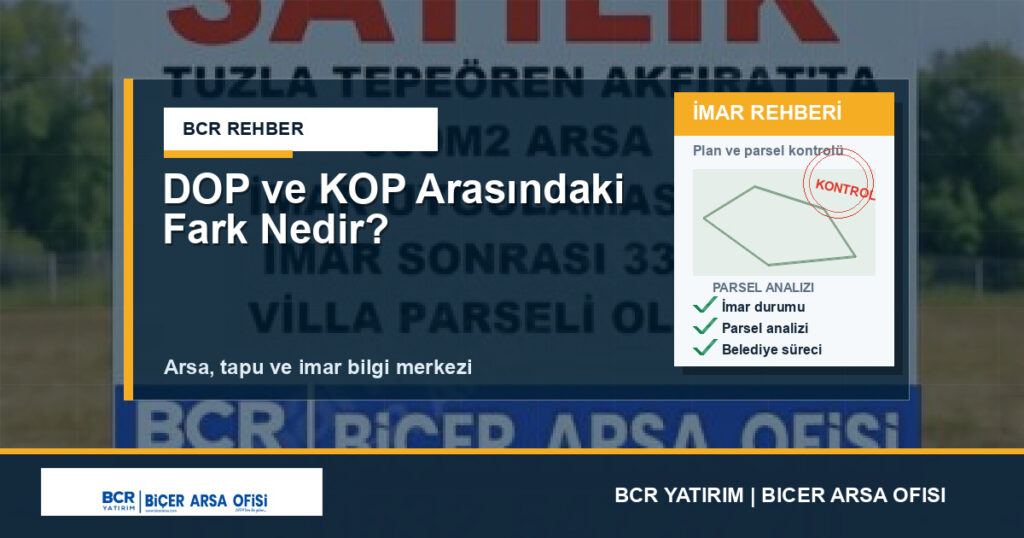 DOP ve KOP Arasındaki Fark Nedir?