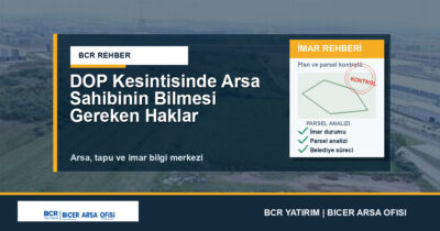 DOP Kesintisinde Arsa Sahibinin Bilmesi Gereken Haklar