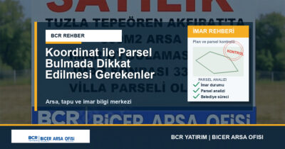Koordinat ile Parsel Bulmada Dikkat Edilmesi Gerekenler