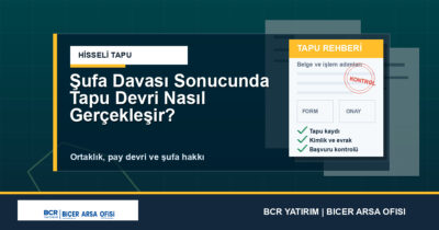 Şufa Davası Sonucunda Tapu Devri Nasıl Gerçekleşir?