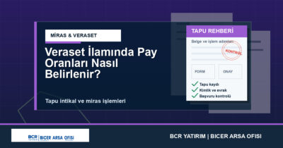 Veraset İlamında Pay Oranları Nasıl Belirlenir?