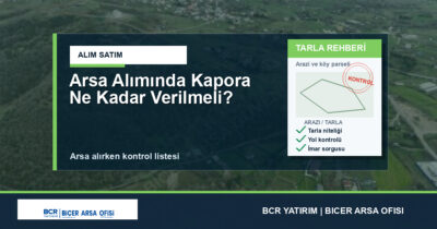 Arsa Alımında Kapora Ne Kadar Verilmeli?
