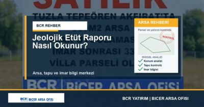 Jeolojik Etüt Raporu Nasıl Okunur?