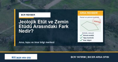 Jeolojik Etüt ve Zemin Etüdü Arasındaki Fark Nedir?