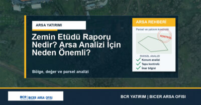 Zemin Etüdü Raporu Nedir? Arsa Analizi İçin Neden Önemli?