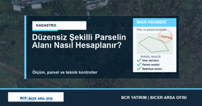 Düzensiz Şekilli Parselin Alanı Nasıl Hesaplanır?