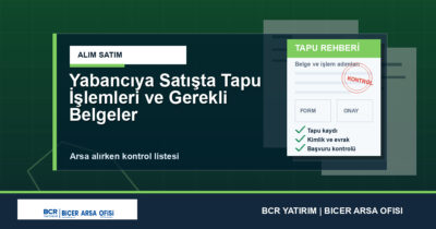 Yabancıya Satışta Tapu İşlemleri ve Gerekli Belgeler