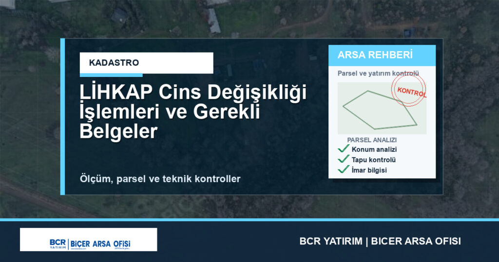 LİHKAP Cins Değişikliği İşlemleri ve Gerekli Belgeler