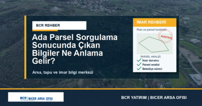 Ada Parsel Sorgulama Sonucunda Çıkan Bilgiler Ne Anlama Gelir?