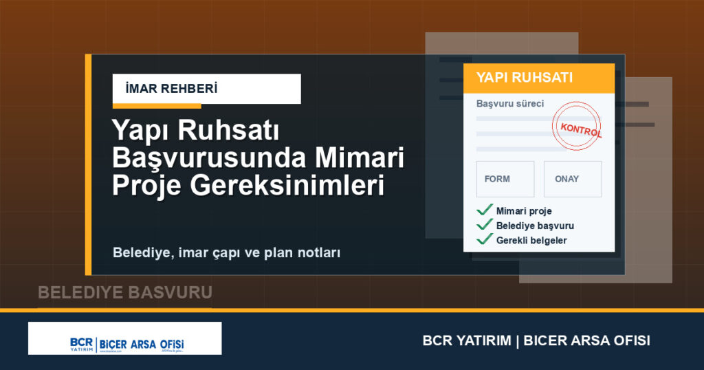 Yapı Ruhsatı Başvurusunda Mimari Proje Gereksinimleri