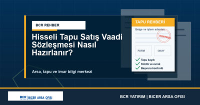 Hisseli Tapu Satış Vaadi Sözleşmesi Nasıl Hazırlanır?