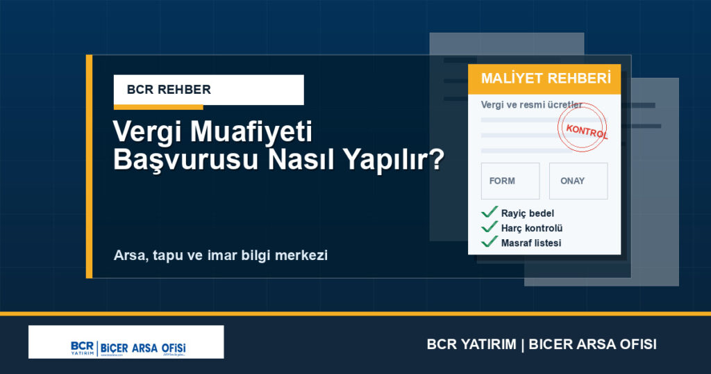 Vergi Muafiyeti Başvurusu Nasıl Yapılır?